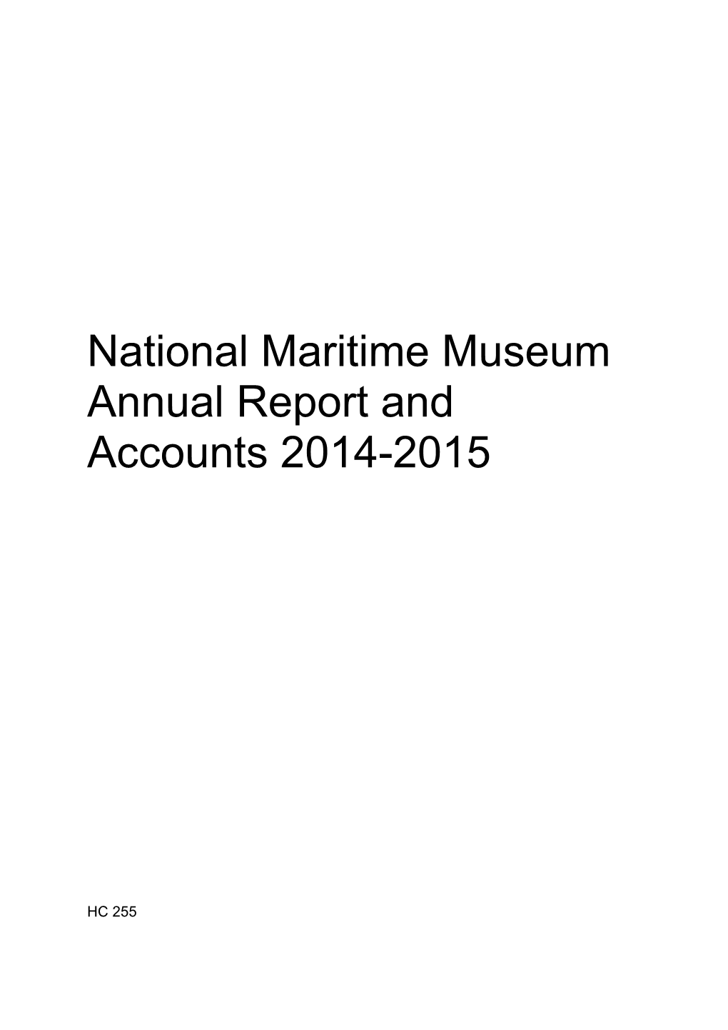 National Maritime Museum Annual Report and Accounts 2014-2015