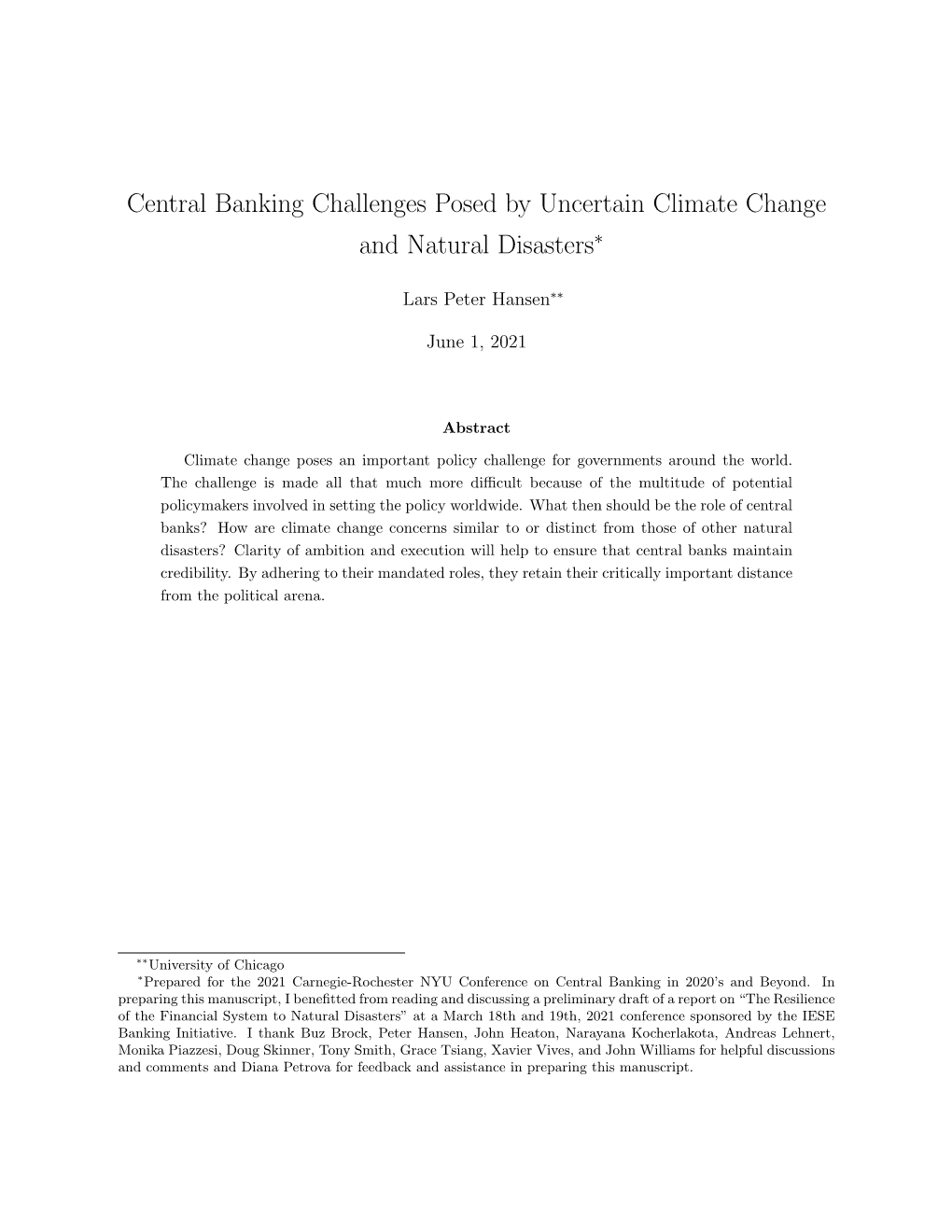 Central Banking Challenges Posed by Uncertain Climate Change and Natural Disasters∗