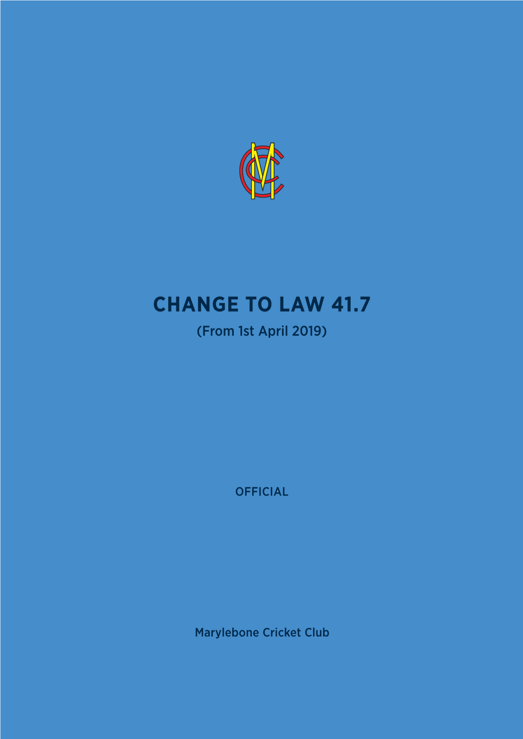 CHANGE to LAW 41.7 (From 1St April 2019)