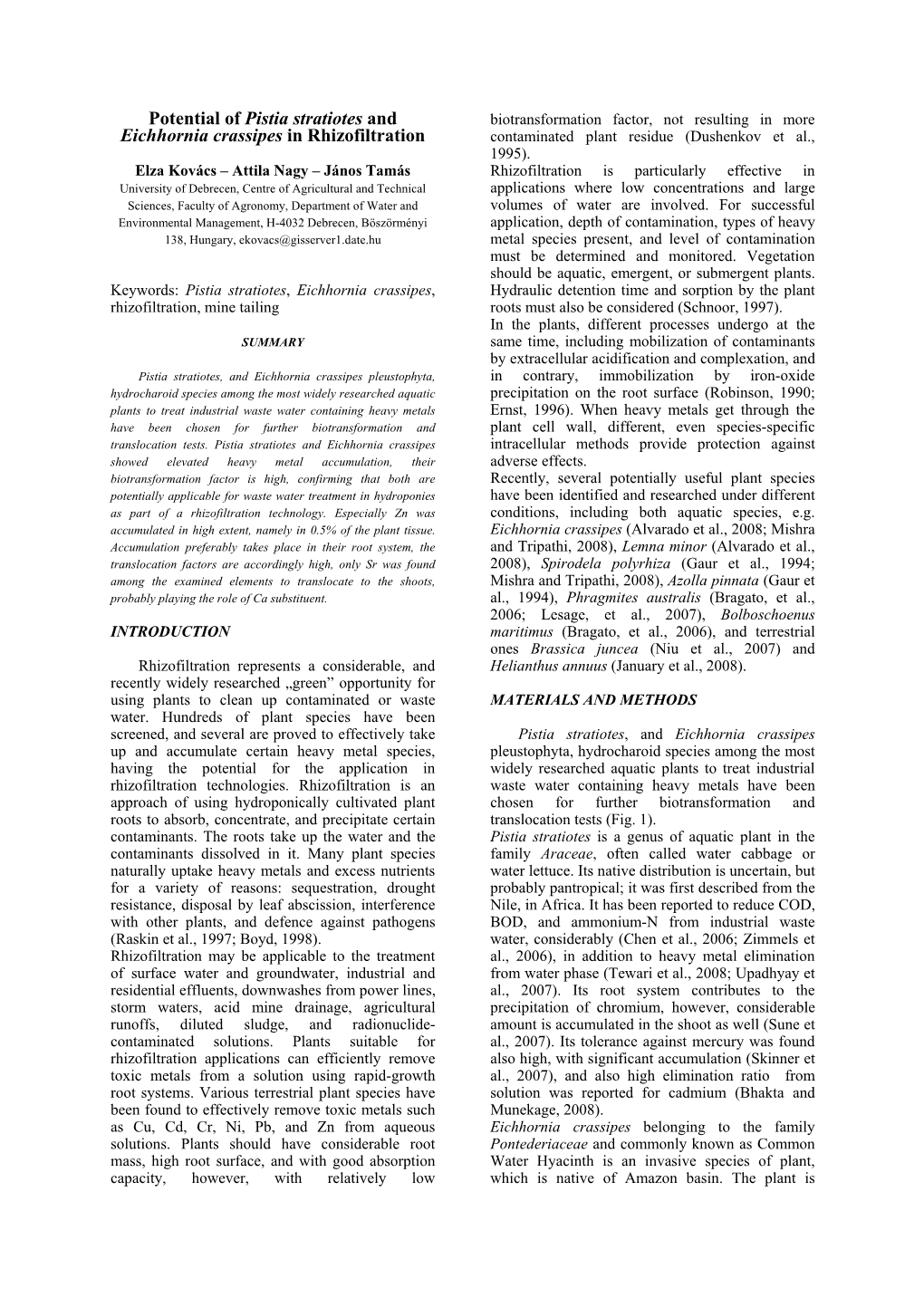 Potential of Pistia Stratiotes and Eichhornia Crassipes in Rhizofiltration