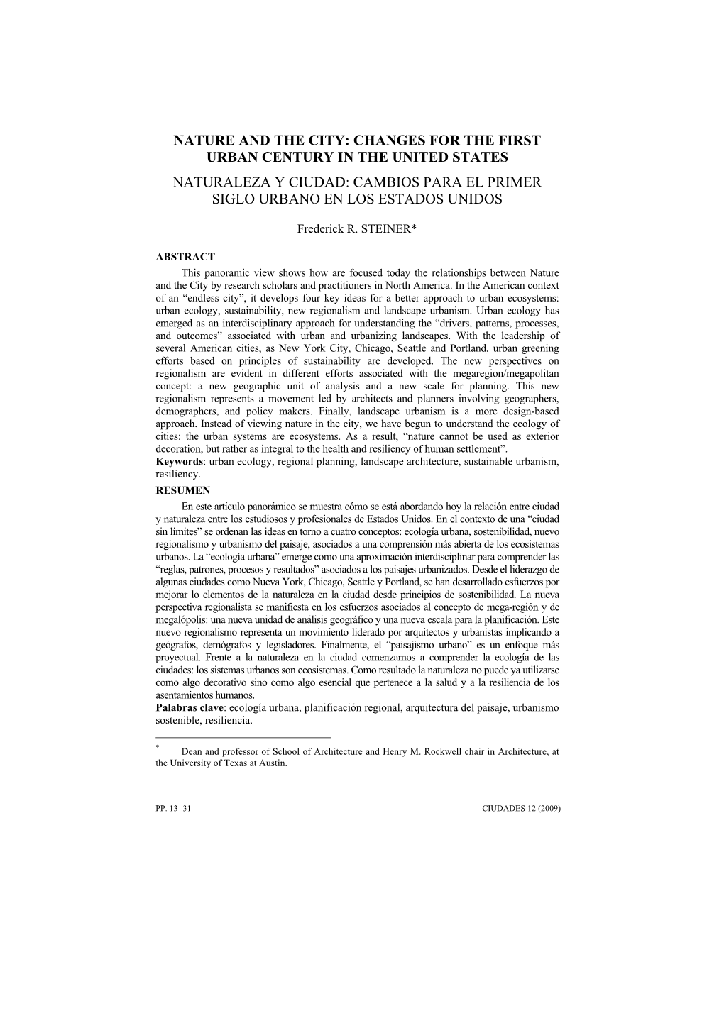 Nature and the City: Changes for the First Urban Century in the United States Naturaleza Y Ciudad: Cambios Para El Primer Siglo Urbano En Los Estados Unidos