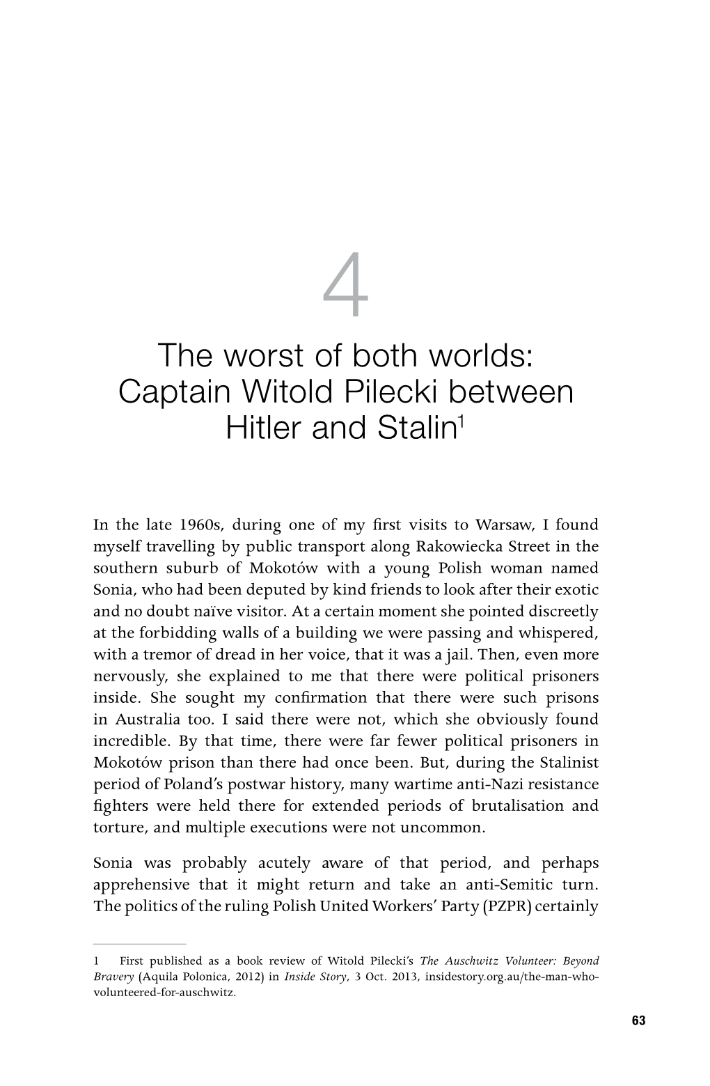 The Worst of Both Worlds: Captain Witold Pilecki Between Hitler and Stalin1