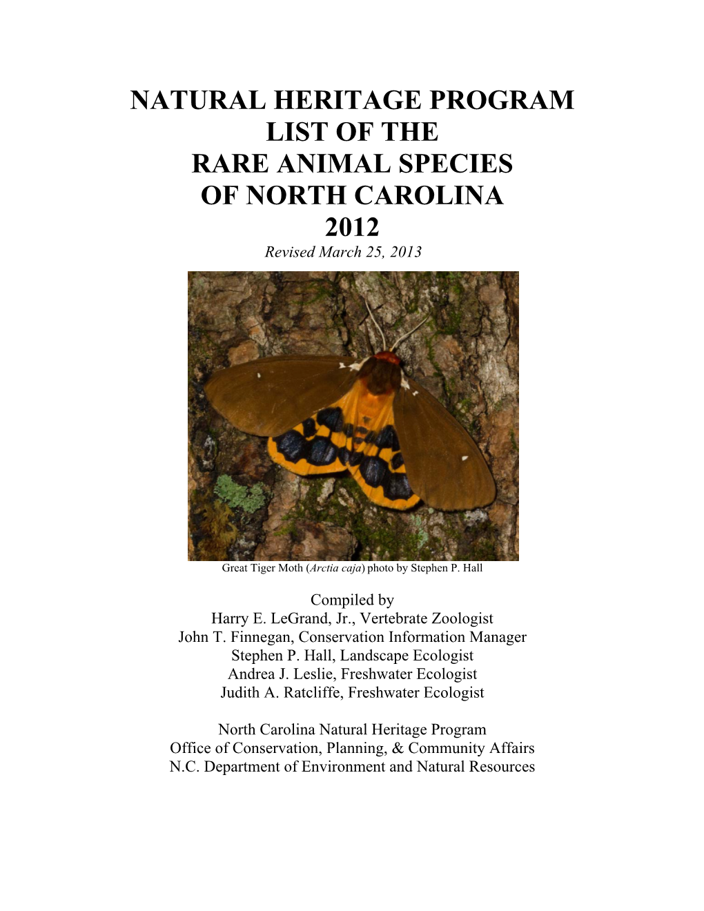 NATURAL HERITAGE PROGRAM LIST of the RARE ANIMAL SPECIES of NORTH CAROLINA 2012 Revised March 25, 2013