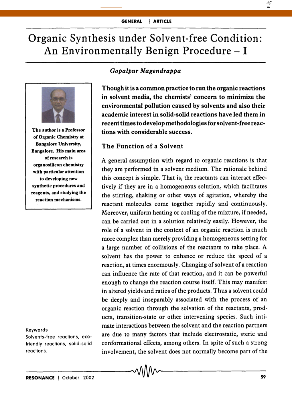 Organic Synthesis Under Solvent-Free Condition: an Environmentally Benign Procedure- I