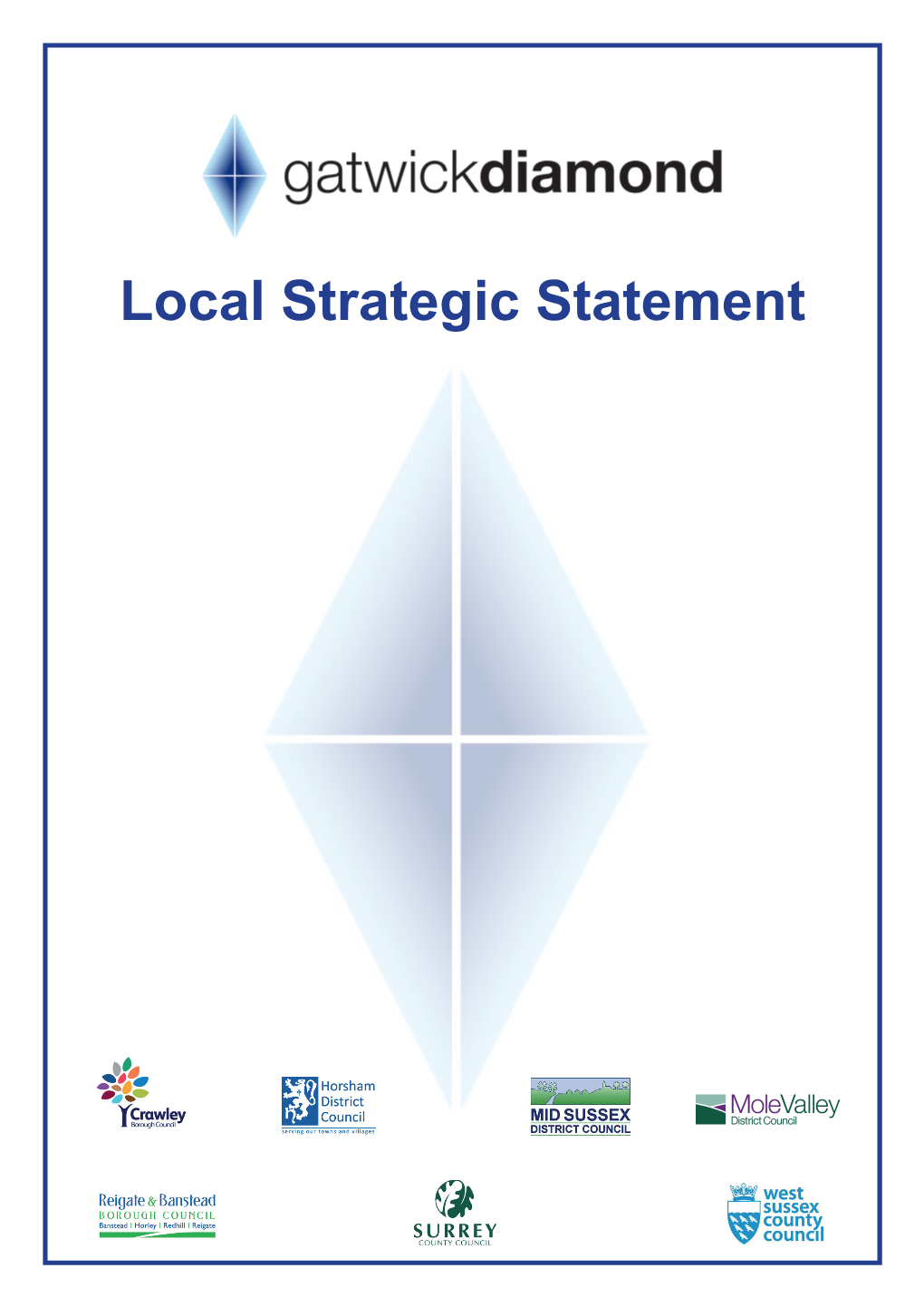 Local Strategic Statement EDITORIAL NOTE