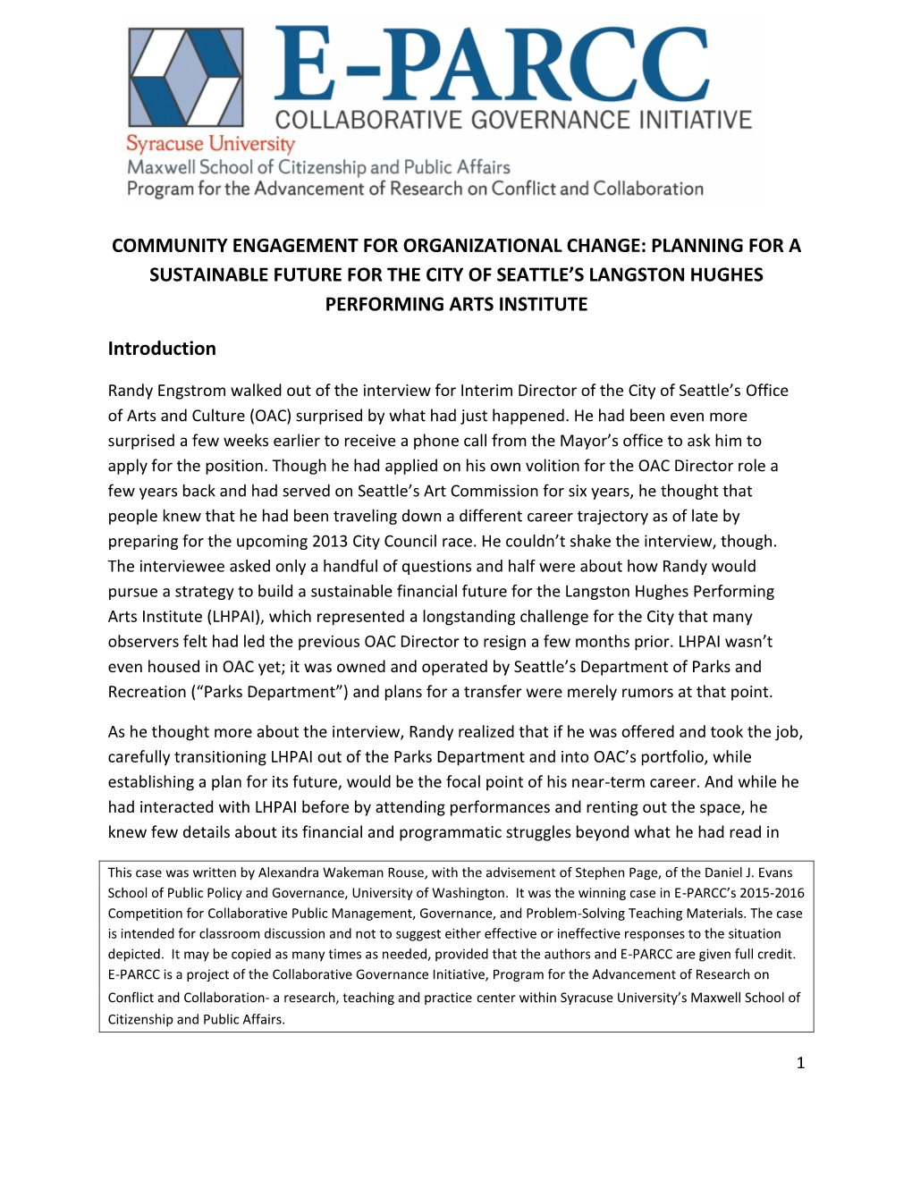 Community Engagement for Organizational Change: Planning for a Sustainable Future for the City of Seattle’S Langston Hughes Performing Arts Institute