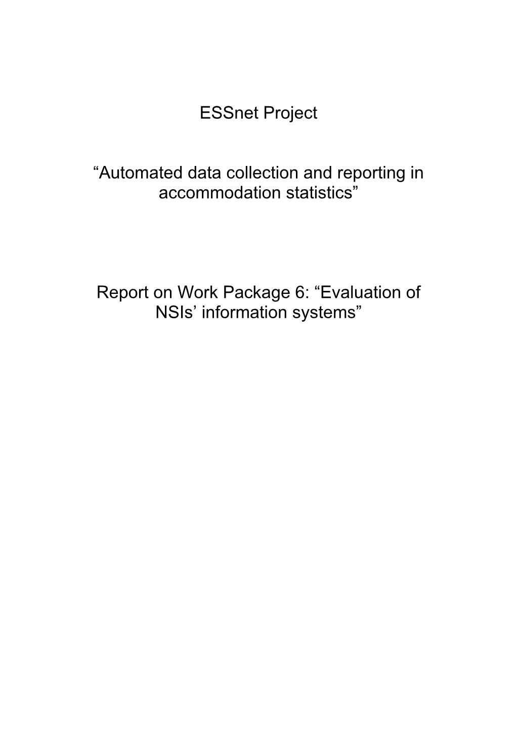 Automated Data Collection and Reporting in Accommodation Statistics”