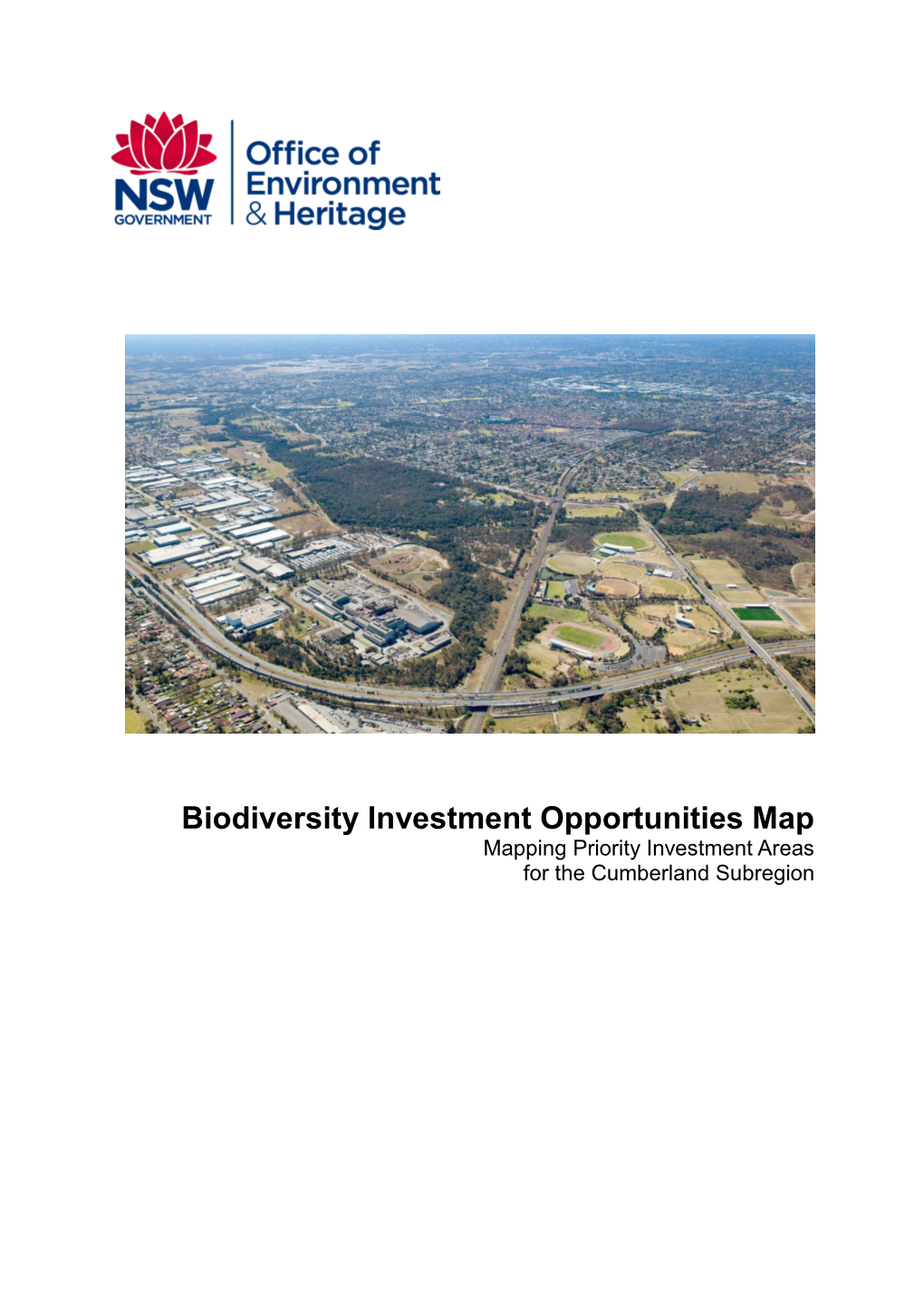 Biodiversity Investment Opportunities Map Mapping Priority Investment Areas for the Cumberland Subregion