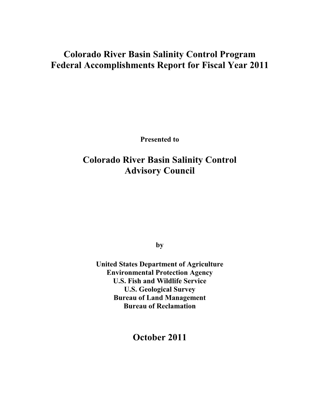 Colorado River Basin Salinity Control Program Federal Accomplishments Report for Fiscal Year 2011