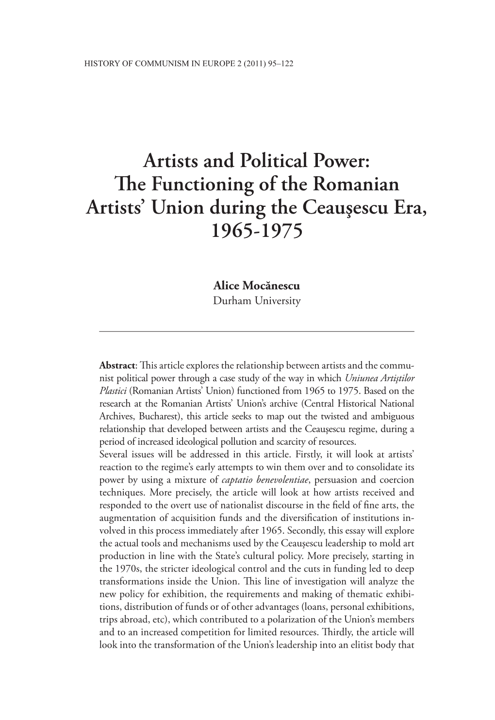 Artists and Political Power: Th E Functioning of the Romanian Artists’ Union During the Ceauşescu Era, 1965-1975