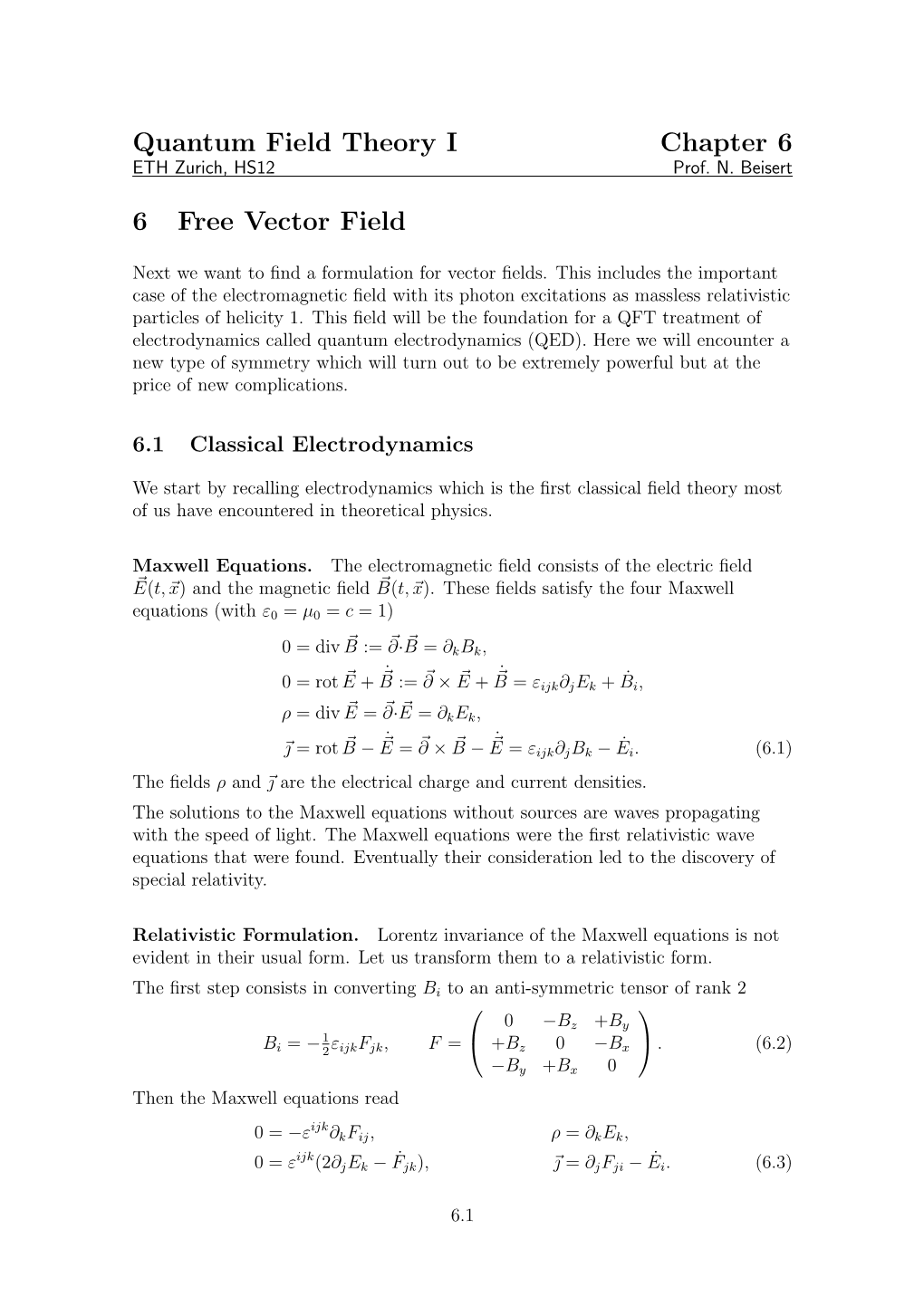 Quantum Field Theory I, Chapter 6