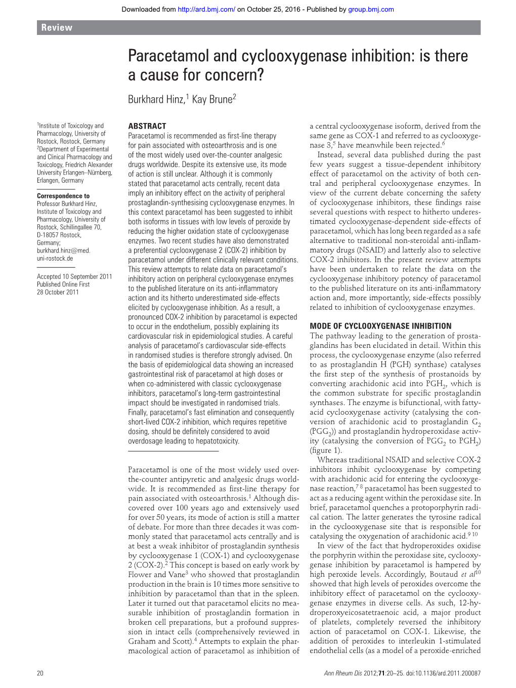 Paracetamol and Cyclooxygenase Inhibition: Is There a Cause for Concern? Burkhard Hinz,1 Kay Brune2