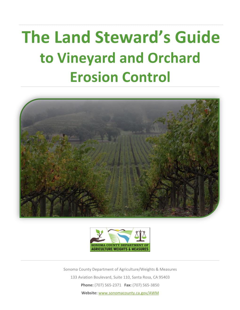 The Land Steward's Guide to Vineyard and Orchard Erosion Control
