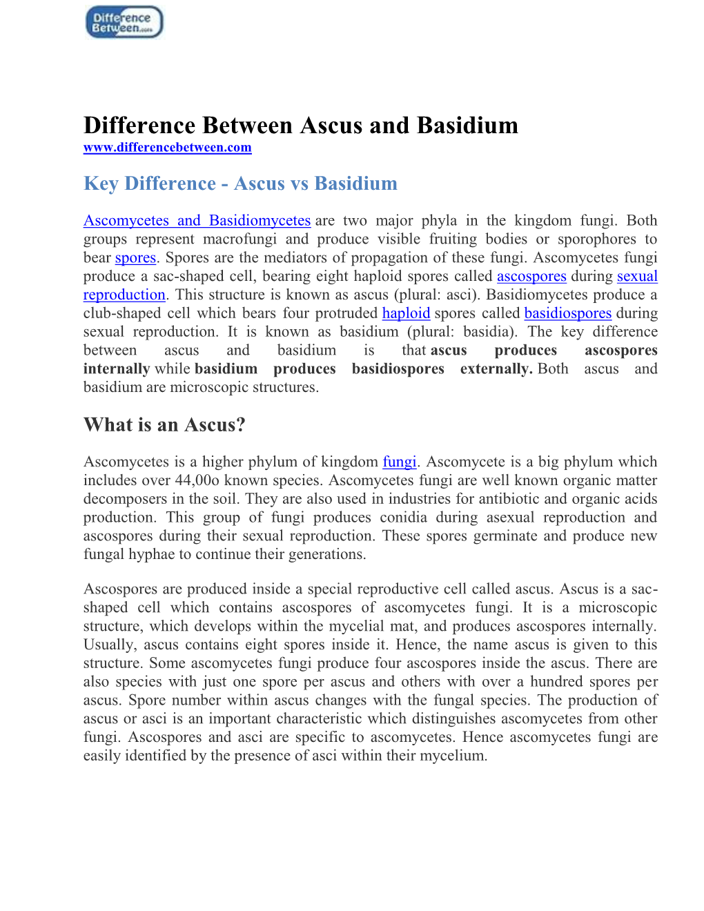 Difference Between Ascus and Basidium Key Difference - Ascus Vs Basidium