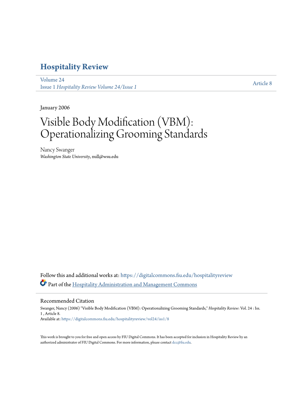 Visible Body Modification (VBM): Operationalizing Grooming Standards Nancy Swanger Washington State University, Null@Wsu.Edu