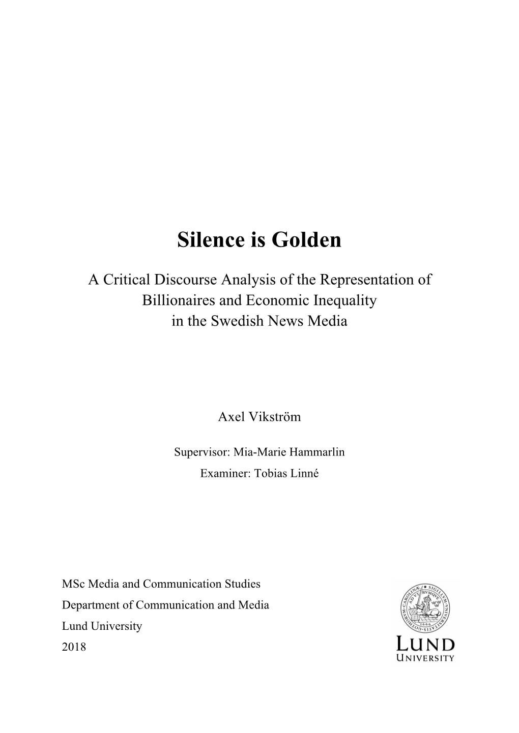 A Critical Discourse Analysis of the Representation of Billionaires and Economic Inequality in the Swedish News Media