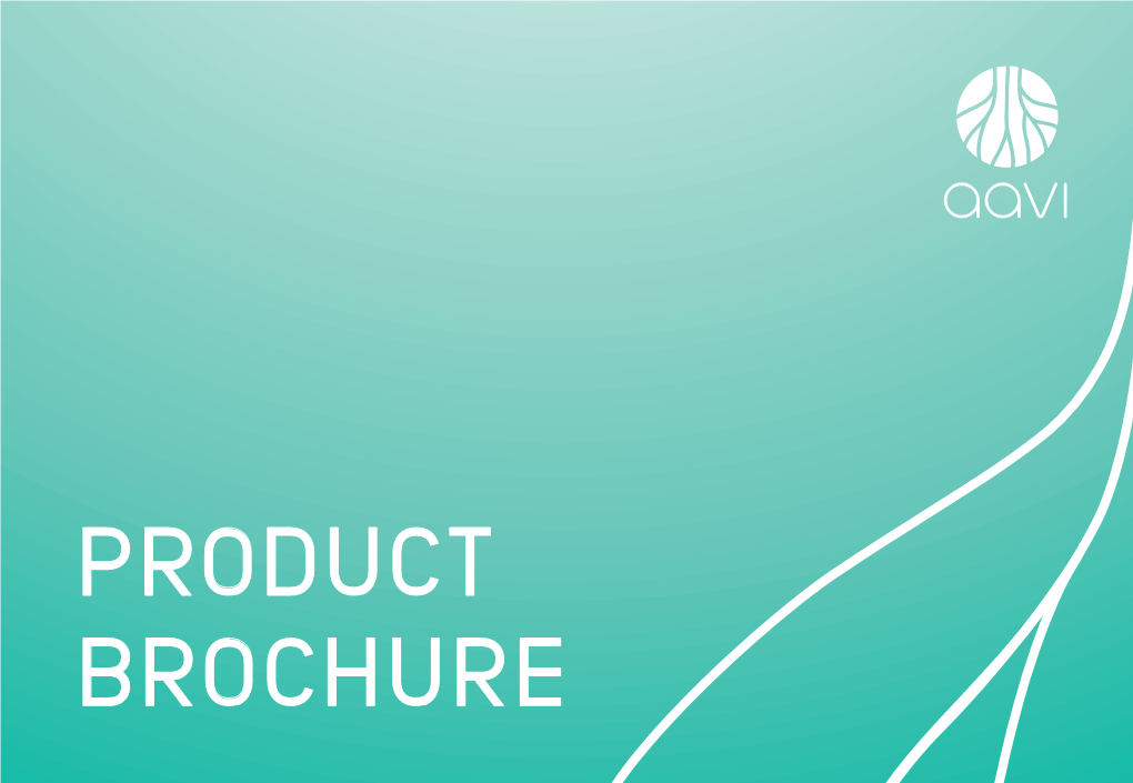 PRODUCT BROCHURE Aavi Private Limited CONTENTS