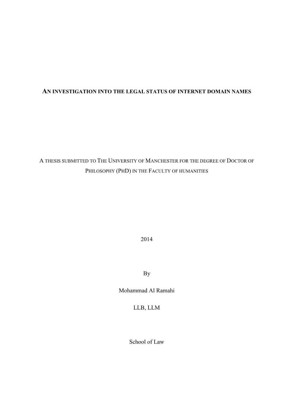 An Investigation Into the Legal Status of Internet Domain Names