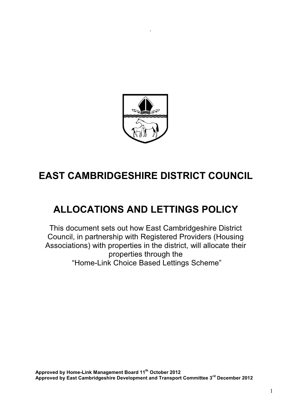 Huntingdonshire District Council F) South Cambridgeshire District Council G) St Edmundsbury Borough Council