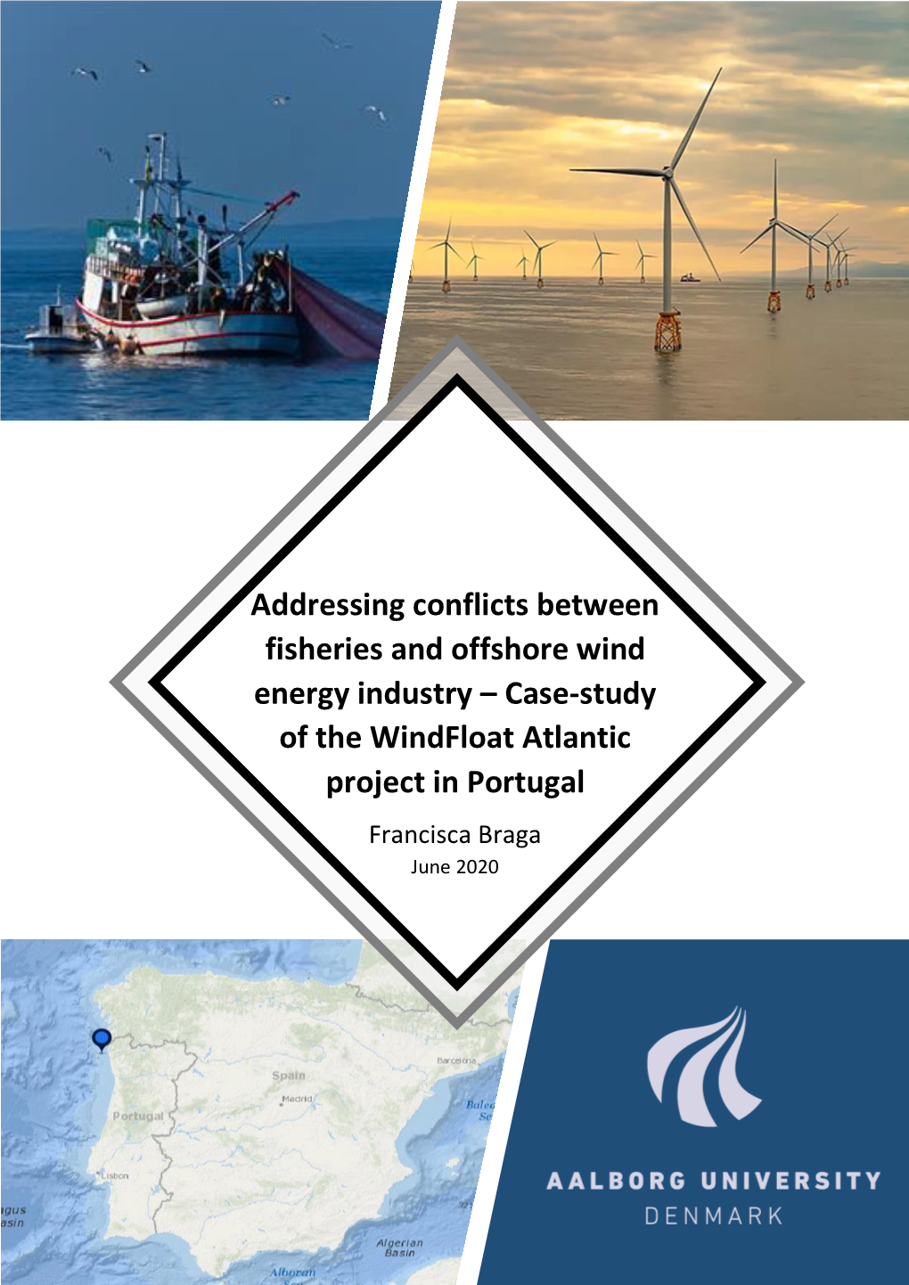 Addressing Conflicts Between Fisheries and Offshore Wind Energy Industry – Case-Study of the Windfloat Atlantic Project in Portugal