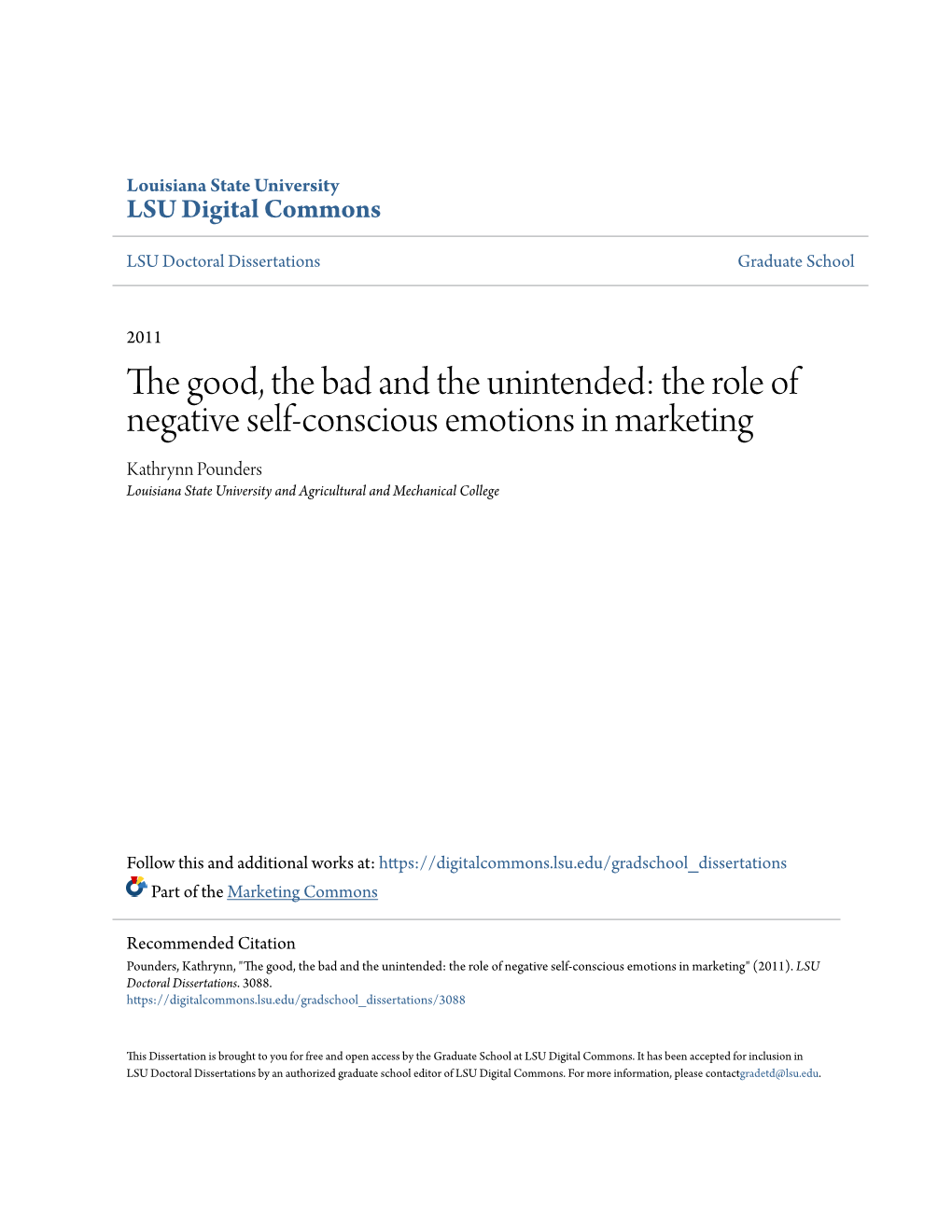 The Role of Negative Self-Conscious Emotions in Marketing Kathrynn Pounders Louisiana State University and Agricultural and Mechanical College