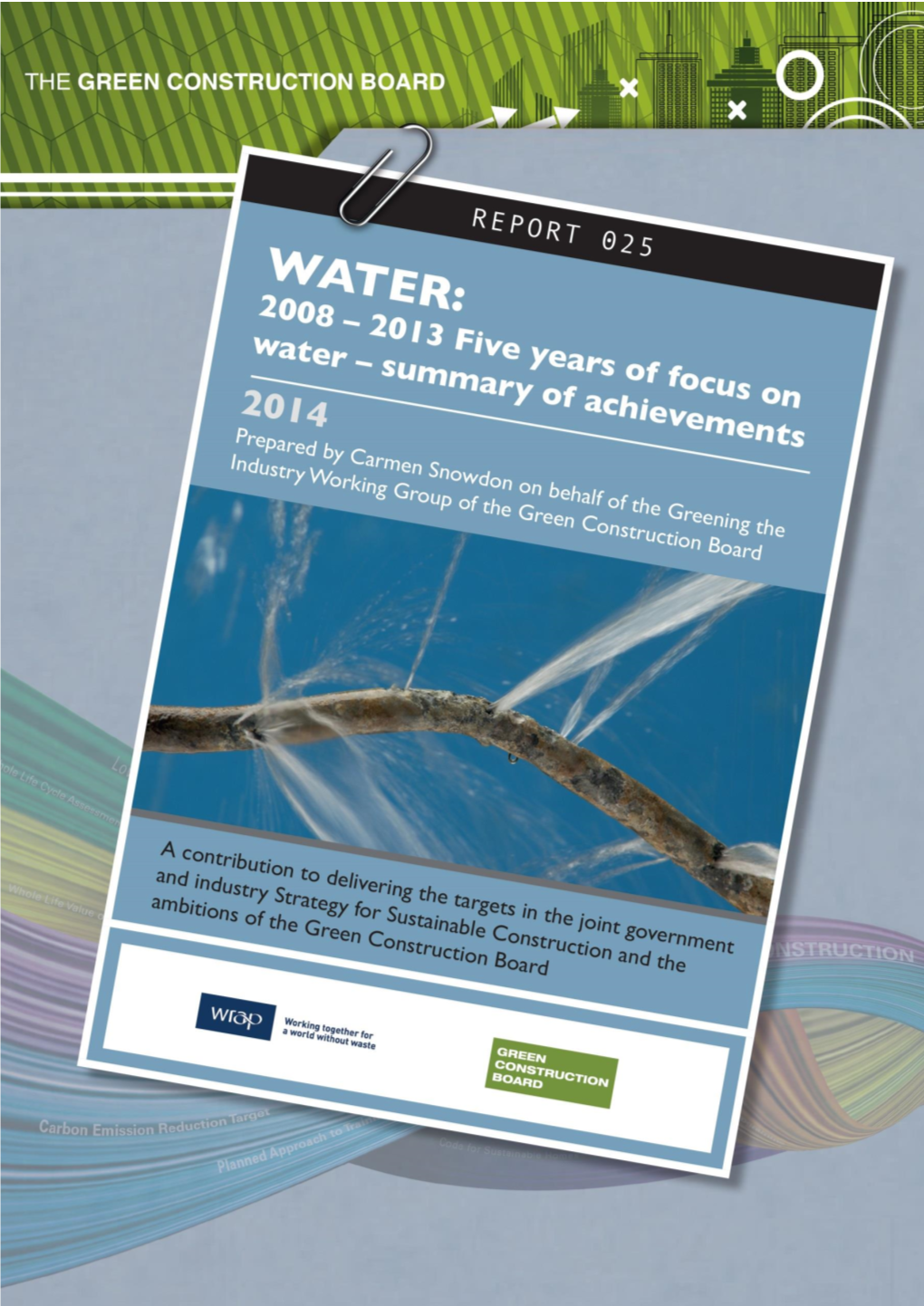 2008 – 2013 Five Years of Focus on Water – Summary of Achievements