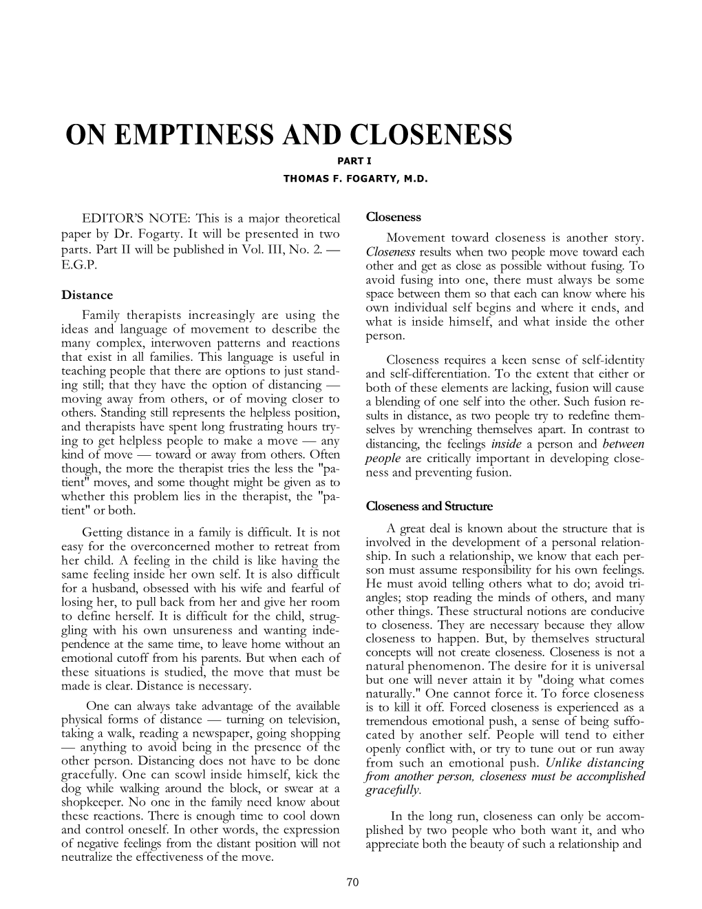 On Emptiness and Closeness Part I Thomas F
