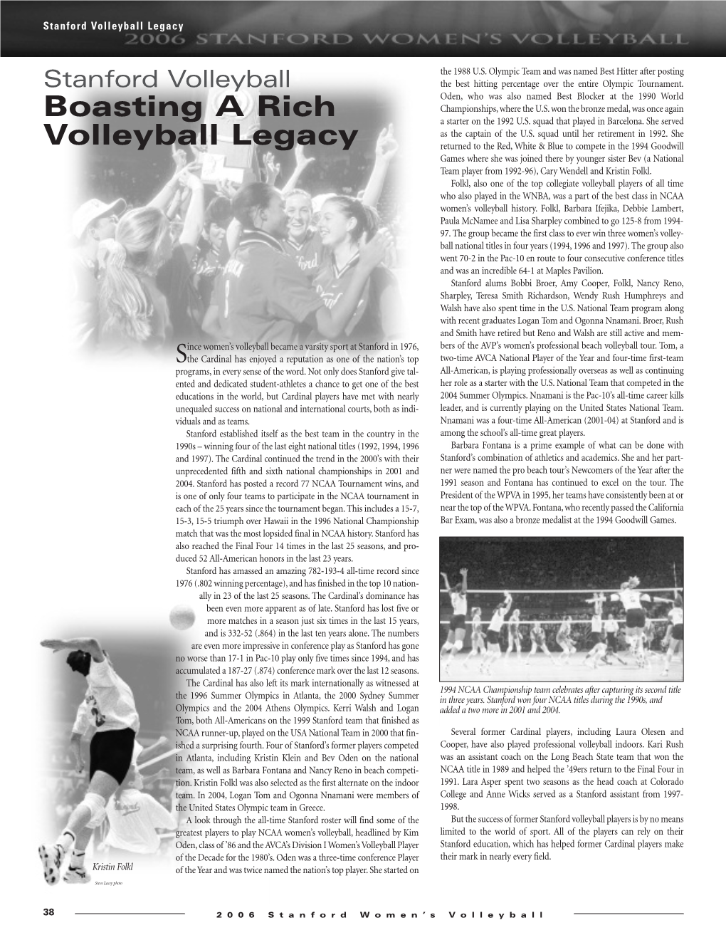 Boasting a Rich Volleyball Legacy