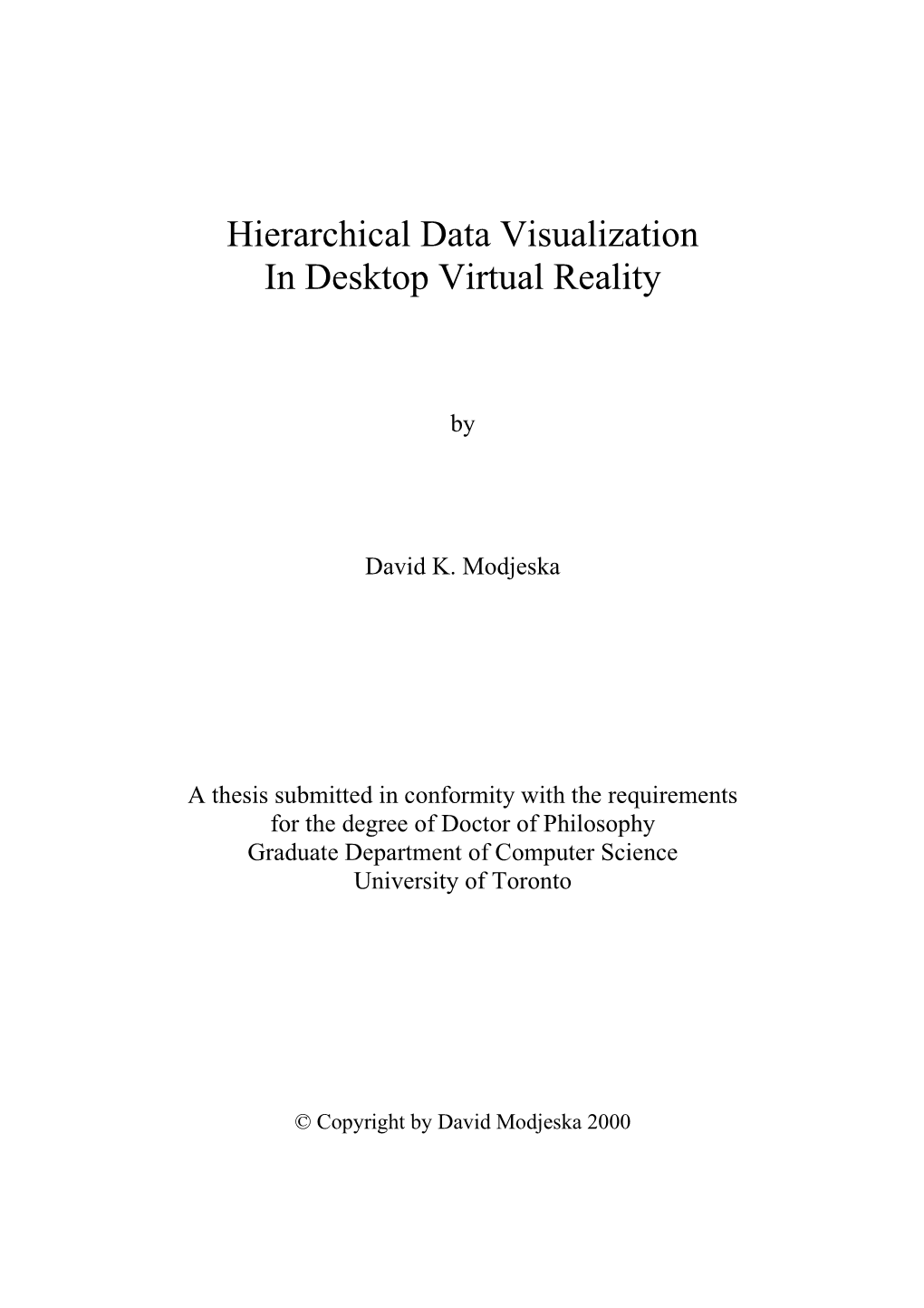 Hierarchical Data Visualization in Desktop Virtual Reality