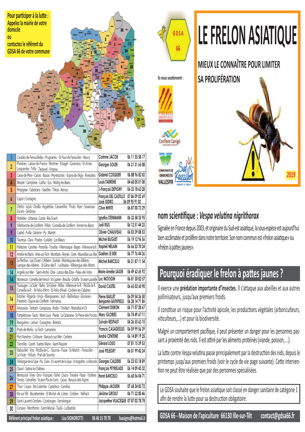 LE FRELON ASIATIQUE GDSA 66 De Votre Commune MIEUX LE CONNAÎTRE POUR LIMITER Ils Nous Sou� Ennent : SA PROLIFÉRATION