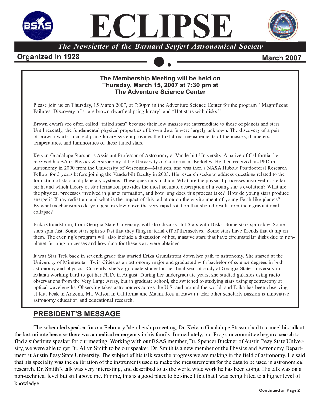 ECLIPSE the Newsletter of the Barnard-Seyfert Astronomical Society Organized in 1928 March 2007