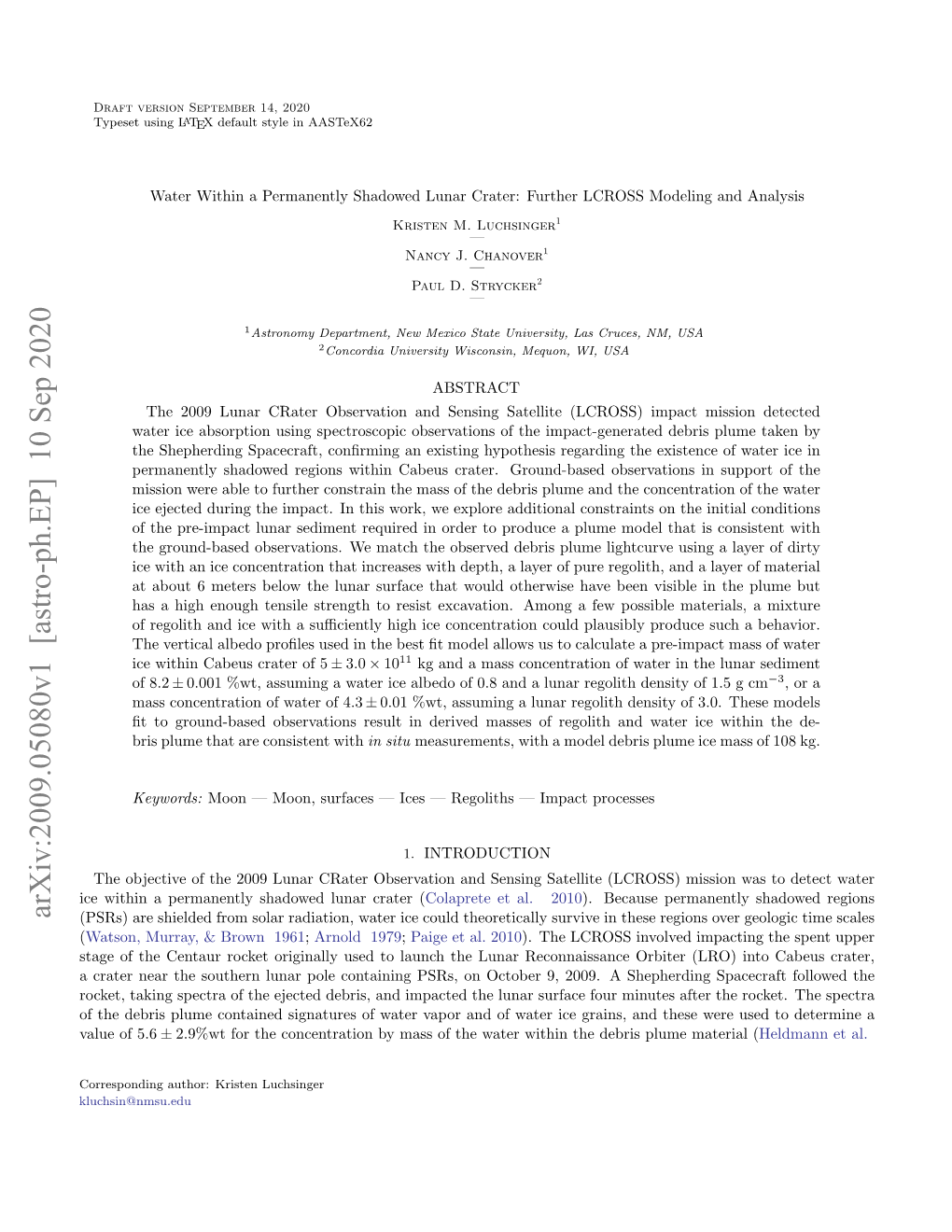 Water Within a Permanently Shadowed Lunar Crater: Further LCROSS Modeling and Analysis