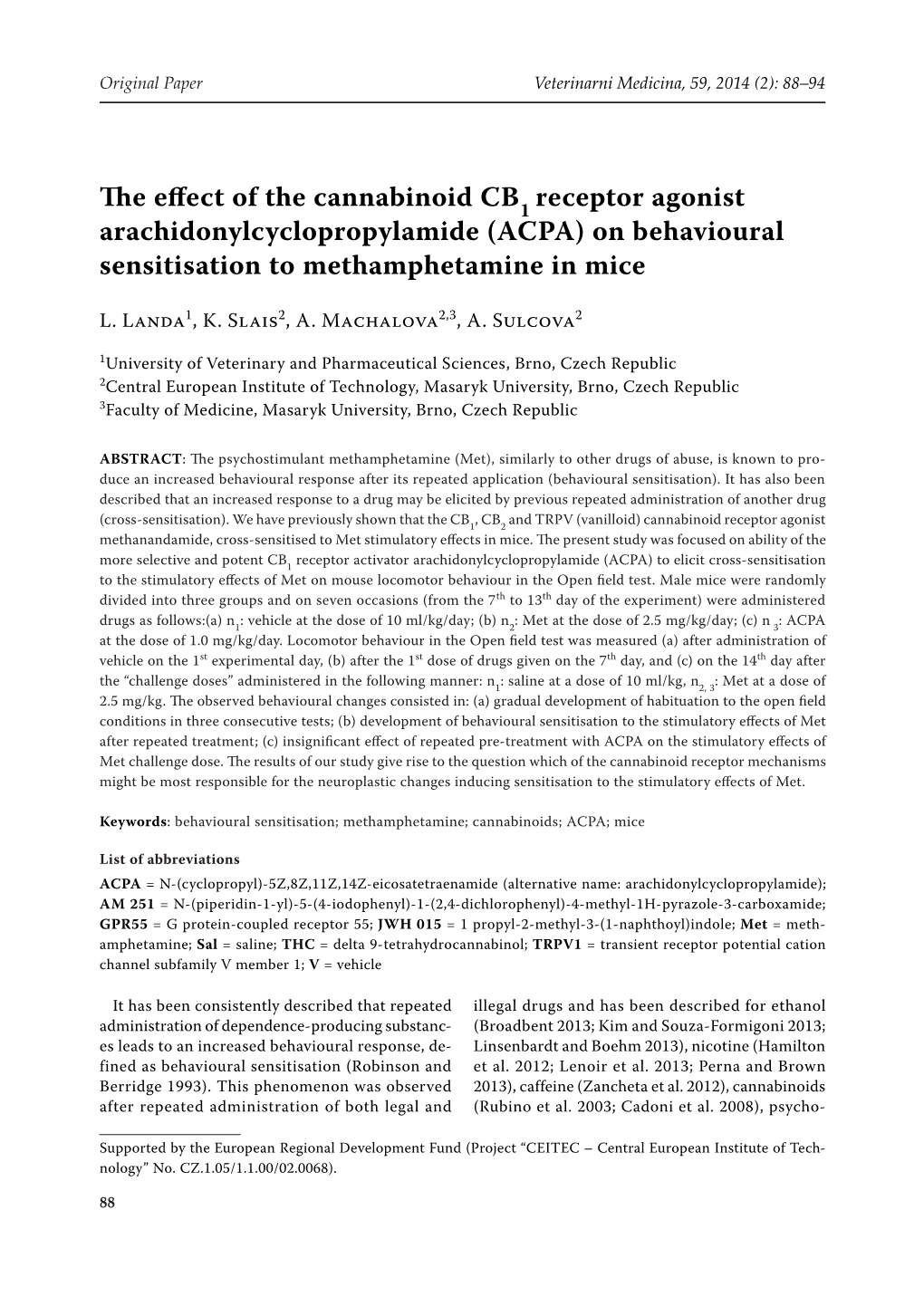 The Effect of the Cannabinoid CB Receptor Agonist