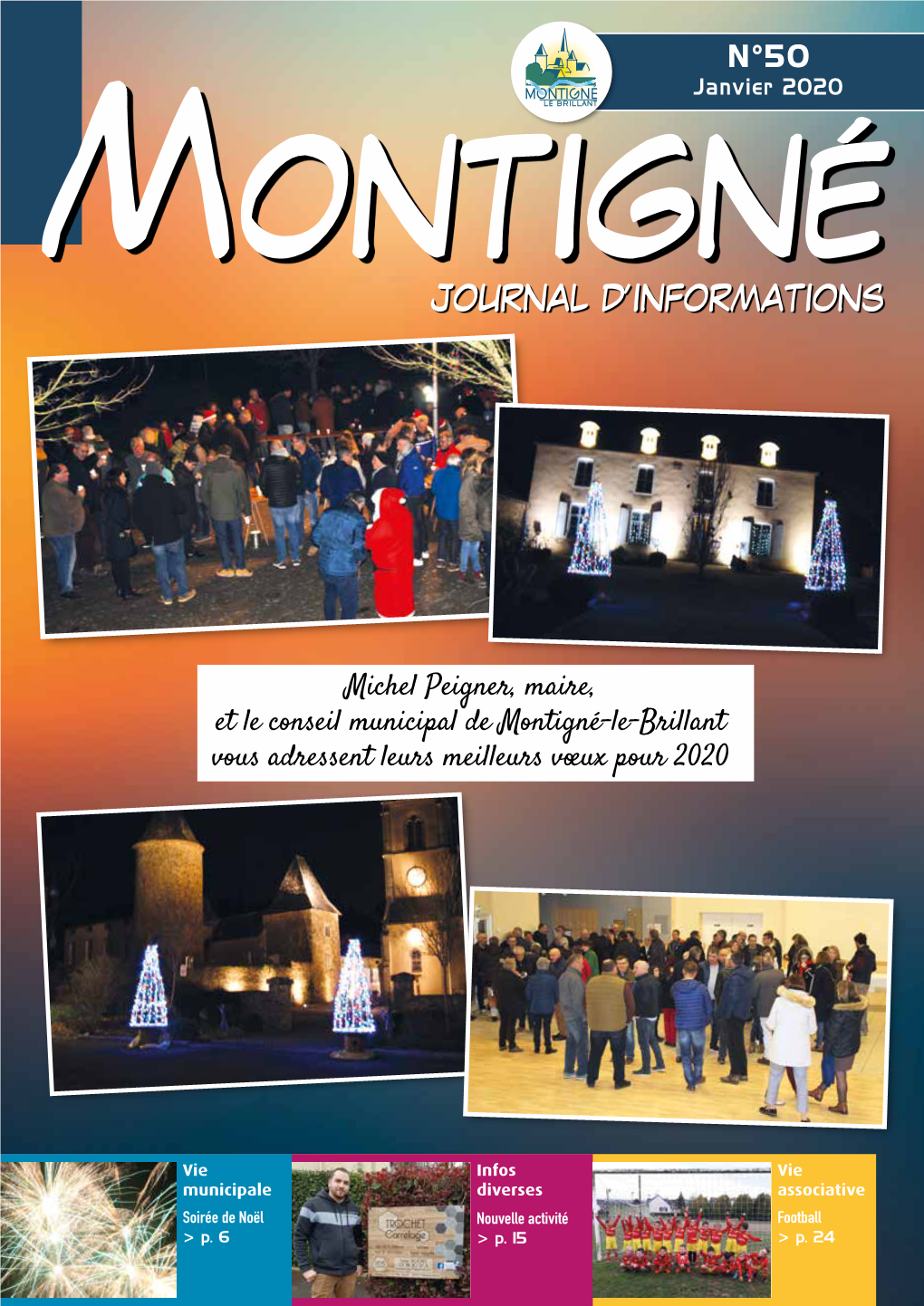 Vie Municipale N°50 Janvier 2020 Montigné JOURNAL D’INFORMATIONS