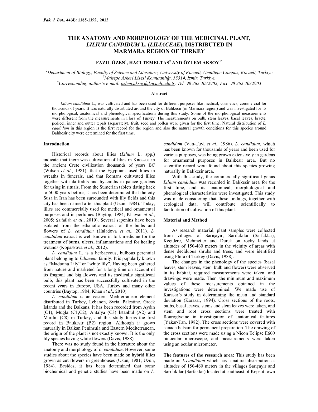 The Anatomy and Morphology of the Medicinal Plant, Lilium Candidum L. (Liliaceae), Distributed in Marmara Region of Turkey