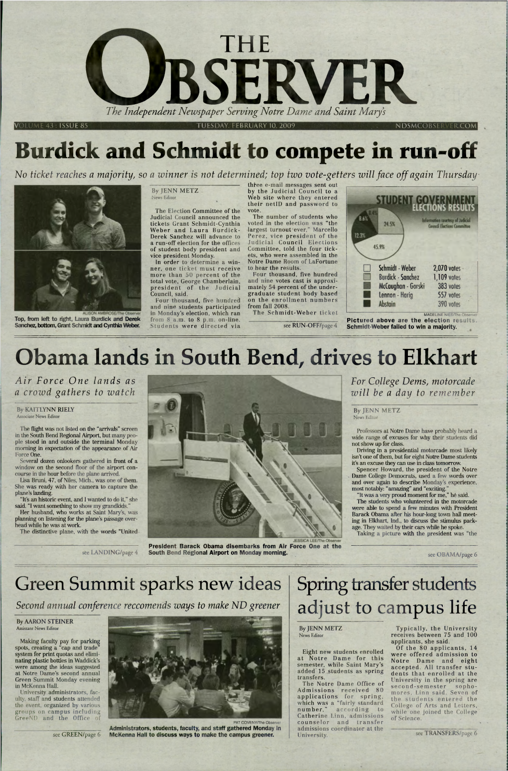 THE Burdick and Schmidt to Compete in Run-Off Obama Lands in South Bend, Drives to Elkhart