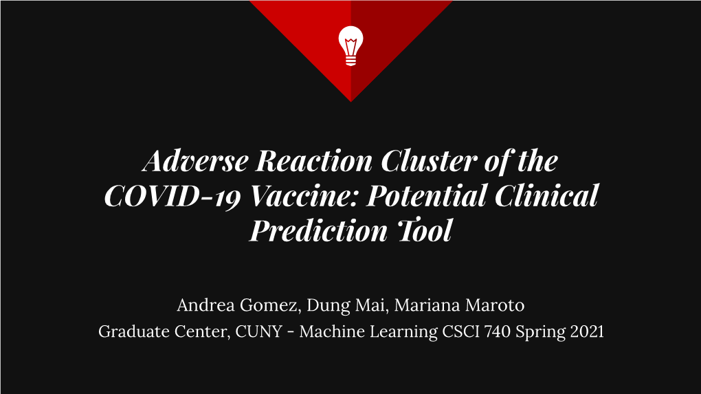 Adverse Reaction Cluster of the COVID-19 Vaccine: Potential Clinical Prediction Tool