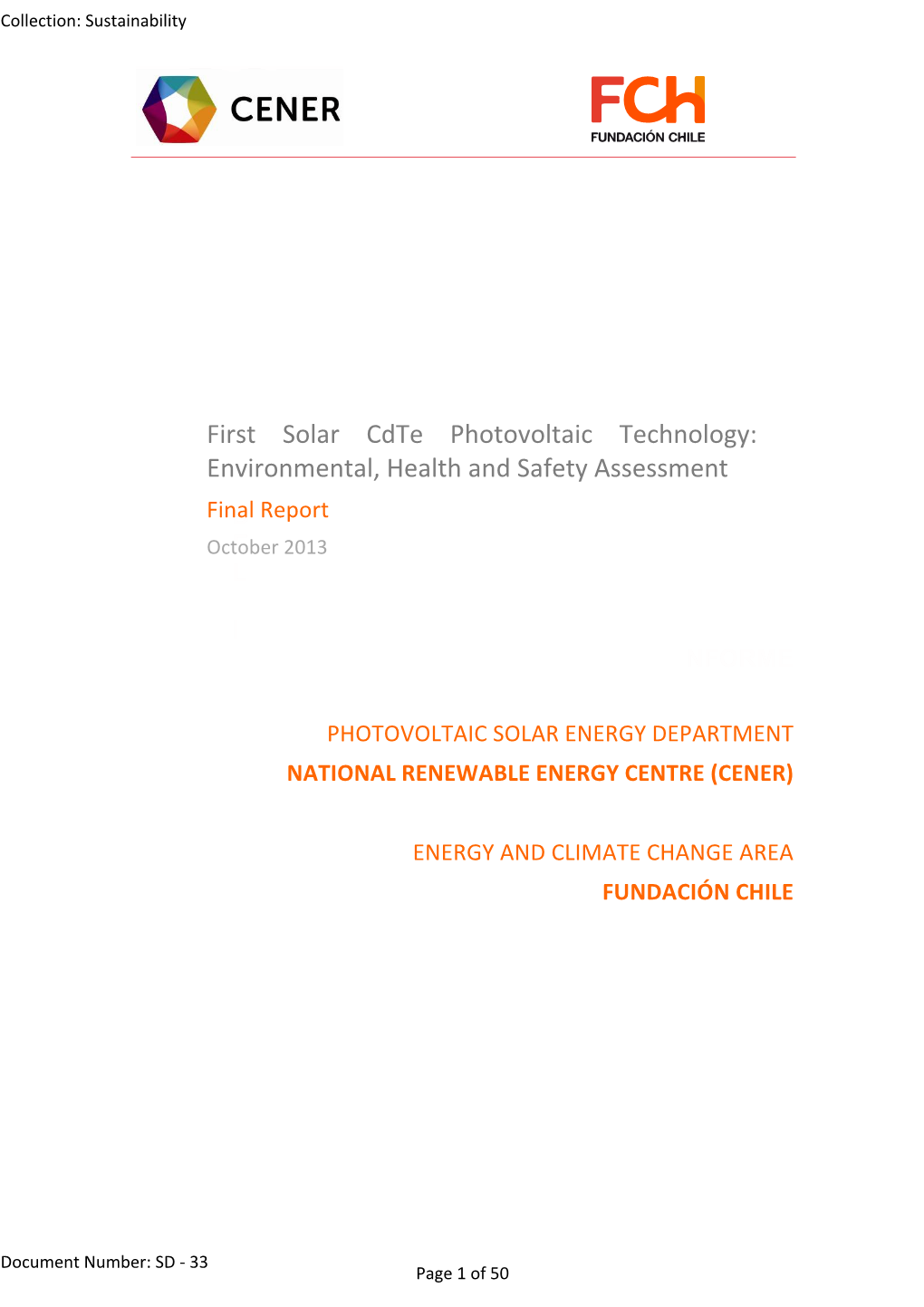 First Solar Cdte Photovoltaic Technology: Environmental, Health and Safety Assessment Final Reportd October 2013E L