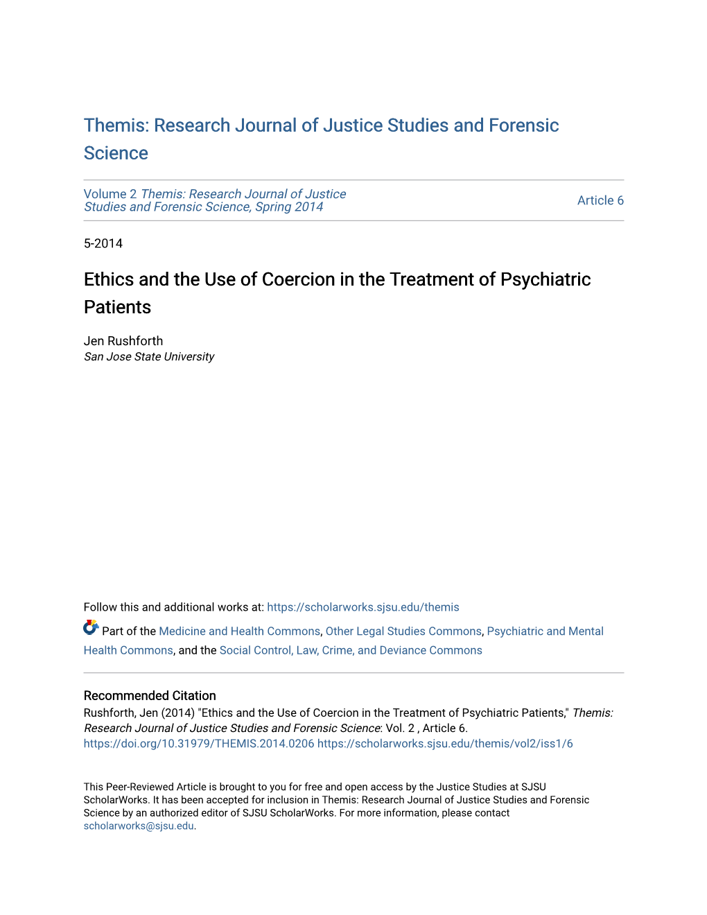 Ethics and the Use of Coercion in the Treatment of Psychiatric Patients