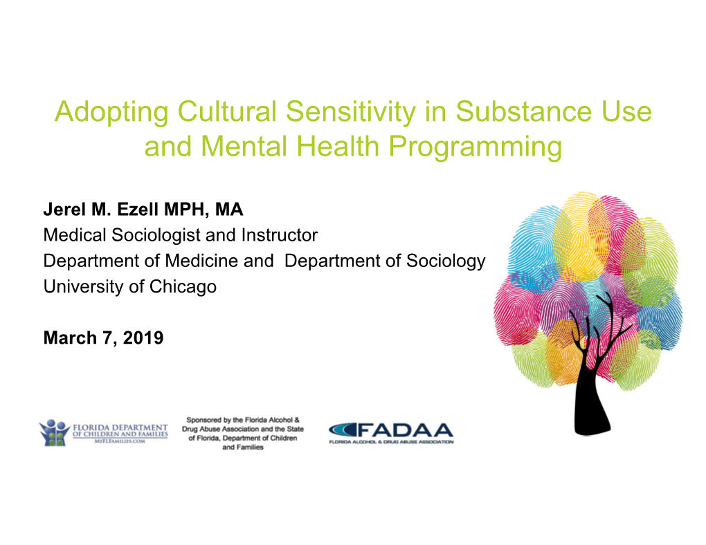Adopting Cultural Sensitivity in Substance Use and Mental Health Programming