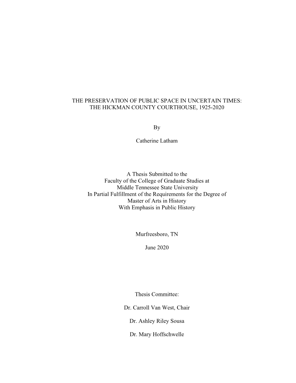 The Preservation of Public Space in Uncertain Times: the Hickman County Courthouse, 1925-2020