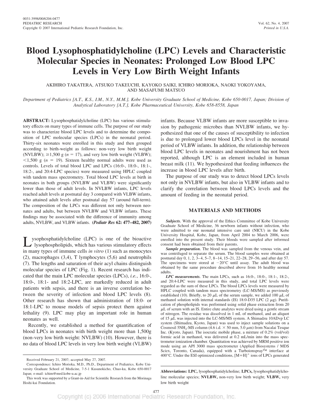 LPC) Levels and Characteristic Molecular Species in Neonates: Prolonged Low Blood LPC Levels in Very Low Birth Weight Infants