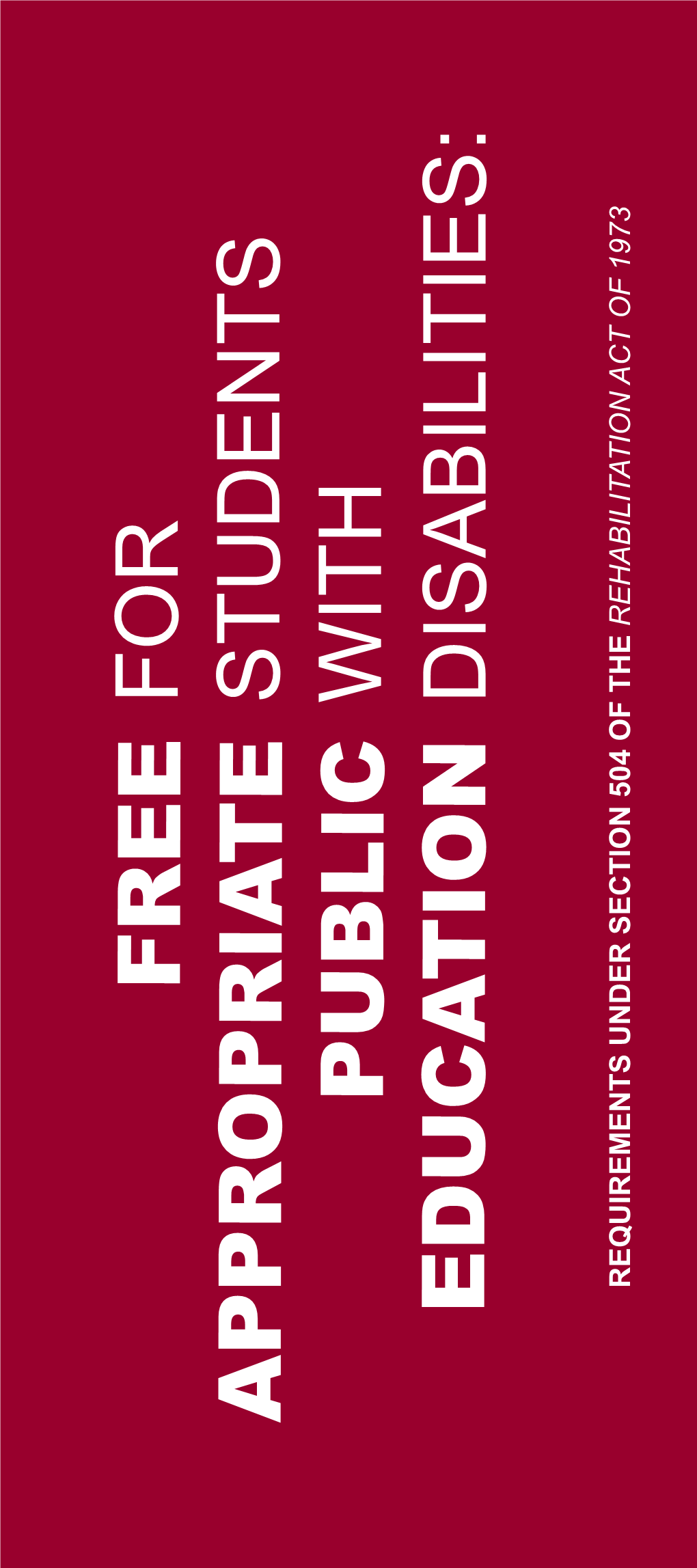 Free Appropriate Public Education for Students with Disabilities: Requirements Under Section 504 of the Rehabilitation Act of 1973