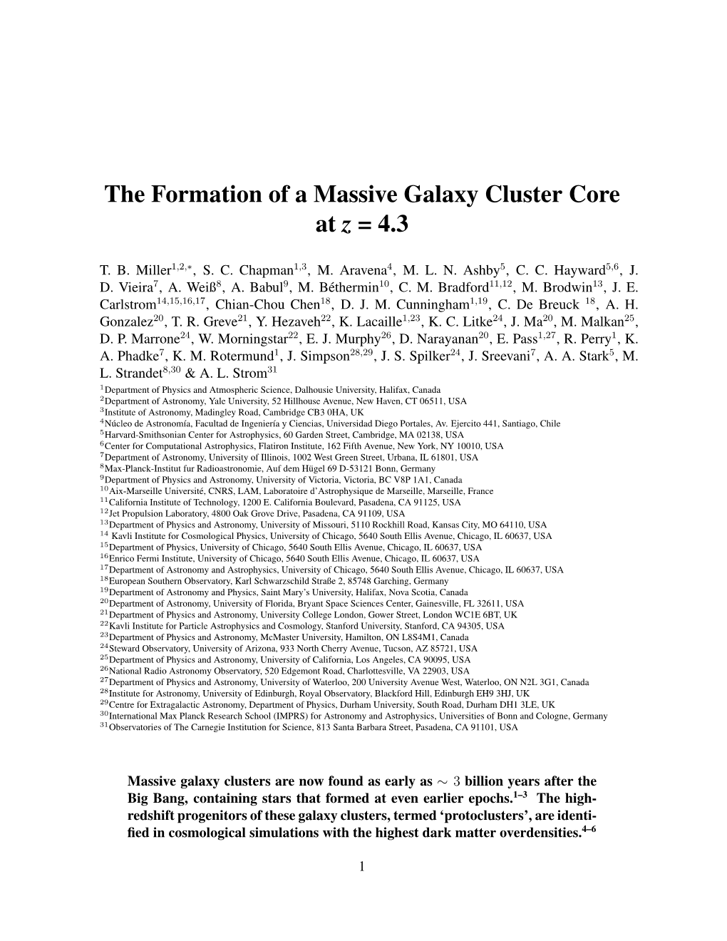 The Formation of a Massive Galaxy Cluster Core at Z = 4.3