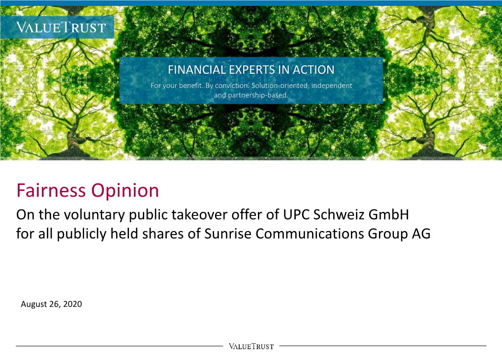 Fairness Opinion on the Voluntary Public Takeover Offer of UPC Schweiz Gmbh for All Publicly Held Shares of Sunrise Communications Group AG