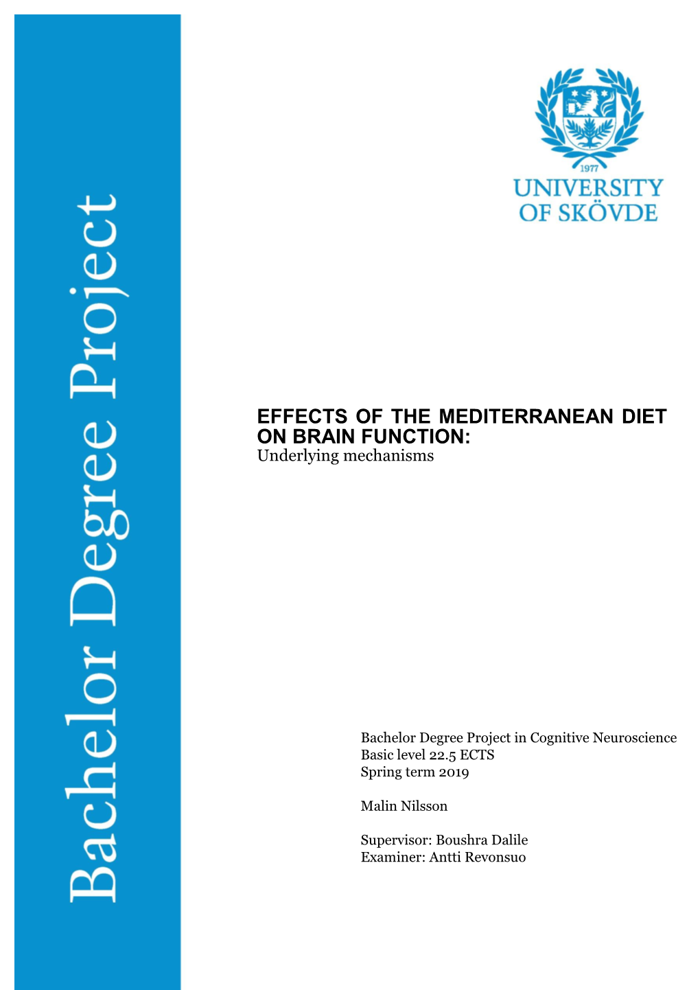 EFFECTS of the MEDITERRANEAN DIET on BRAIN FUNCTION: Underlying Mechanisms