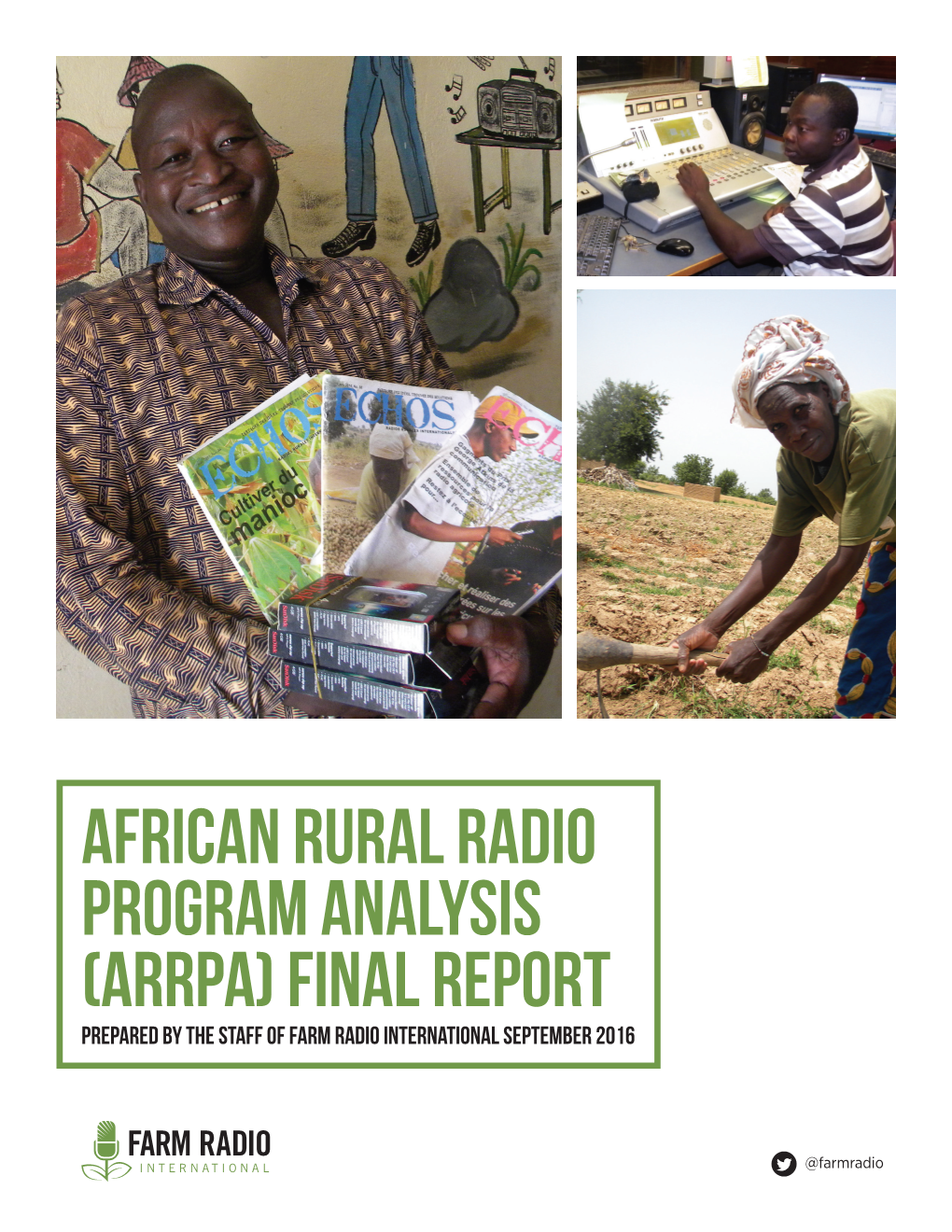 African Rural Radio Program Analysis (ARRPA) Final Report Prepared by the Staff of Farm Radio International September 2016