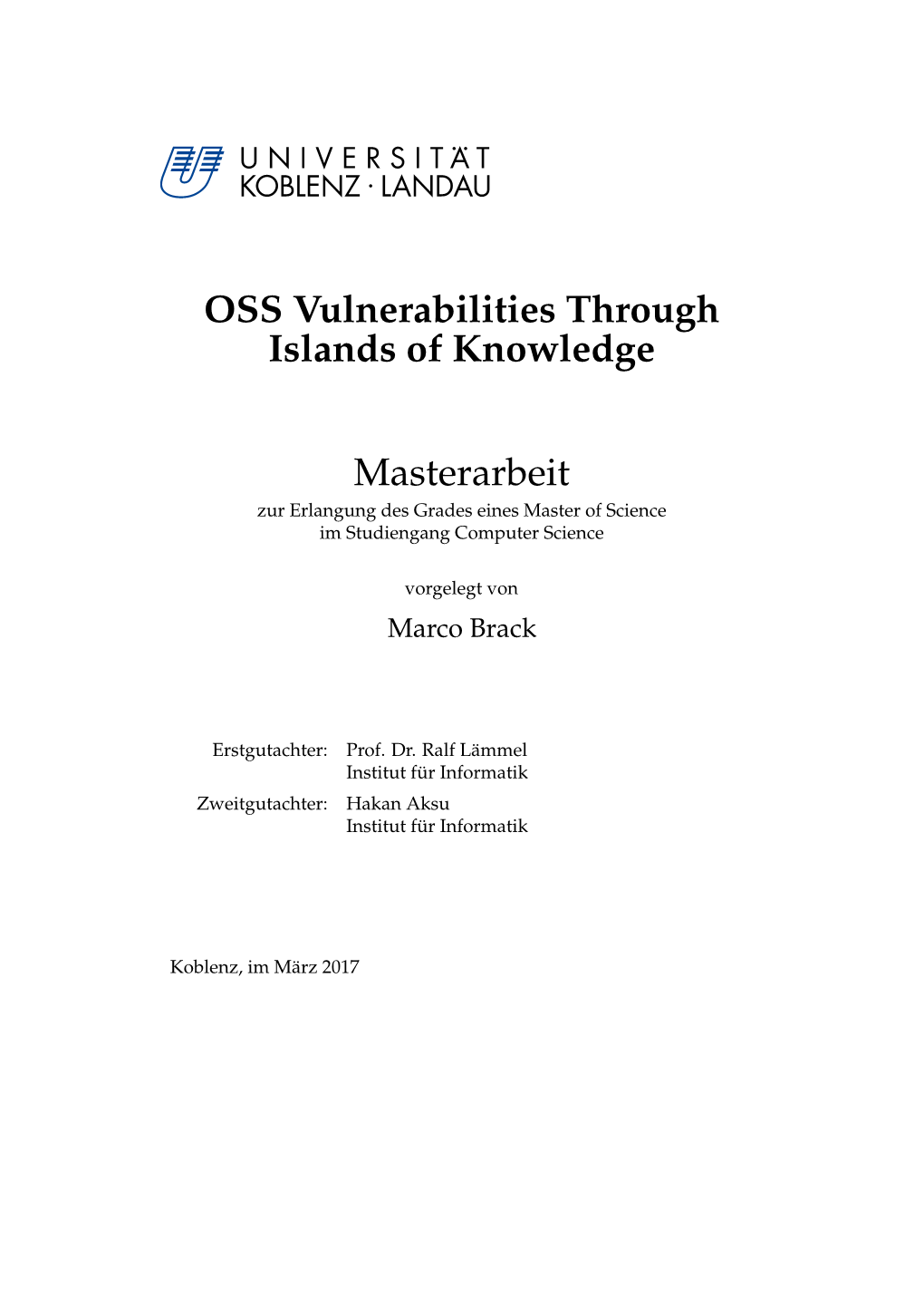 OSS Vulnerabilities Through Islands of Knowledge