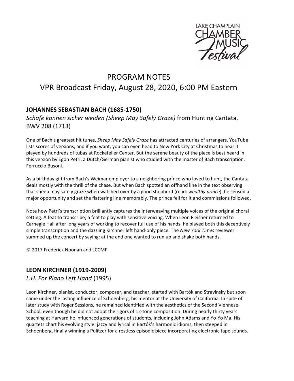 PROGRAM NOTES VPR Broadcast Friday, August 28, 2020, 6:00 PM Eastern