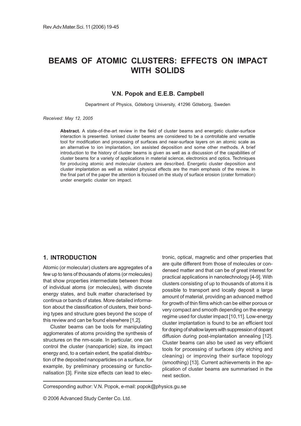 Beams of Atomic Clusters: Effects on Impact with Solids